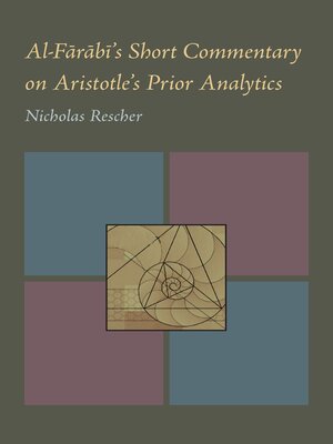 cover image of Al-Farabi's Short Commentary on Aristotle's Prior Analytics